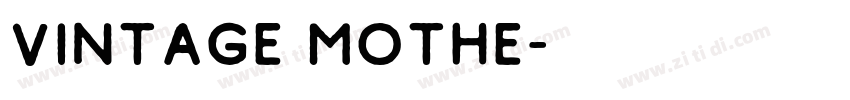 Vintage Mothe字体转换
